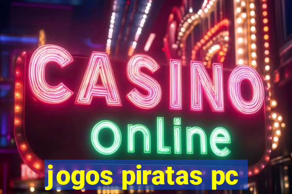 jogos piratas pc